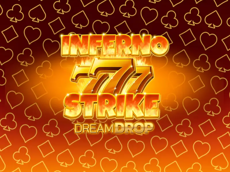 Inferno Strike Dream Drop - Hot Jackpot Game